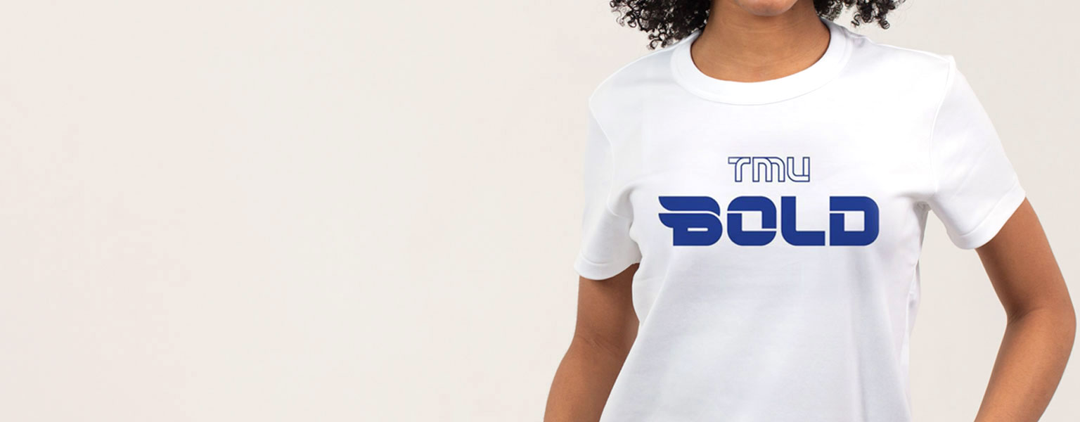 TMU Bold Collection now available
