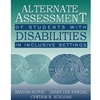 ALTERNATE ASSESSMENT OF STUDENTS WITH DISABILITIES IN INCLUSIVE SETTINGS