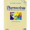 PHARMACOLOGY FOR NURSING CARE