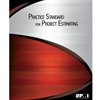 PRACTICE STANDARD FOR PROJECT ESTIMATING