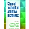 Clinical Textbook Of Addictive Disorders