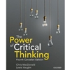 POWER OF CRITICAL THINKING THE