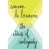 Ethics Of Ambiguity (Open Road Media)