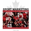 SPORT MARKETING A CANADIAN PERSPECTIVE