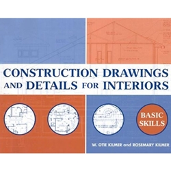 CONSTRUCTION DRAWINGS & DETAILS FOR INTERIORS BASIC SKILLS