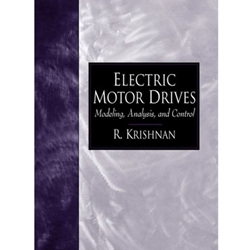 ELECTRIC DRIVES MODELING ANALYSIS & CONTROL