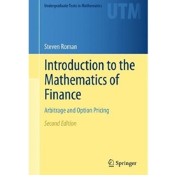 INTRODUCTION TO THE MATHEMATICS OF FINANCE: ARBITRAGE AND OPTION PRICING